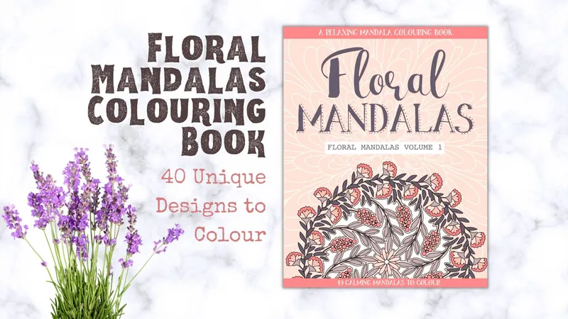 Floral Mandalas Colouring Book: 40 Flower Mandalas to Colour